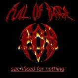 Full Of Rage : Sacrificed For Nothing
